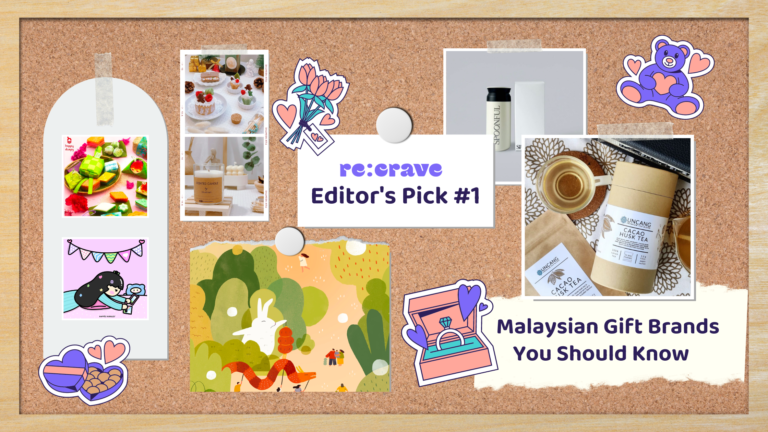 Editor’s Pick #1 – Malaysian Gift Brands You Should Know